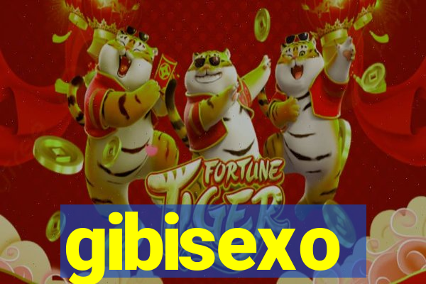 gibisexo