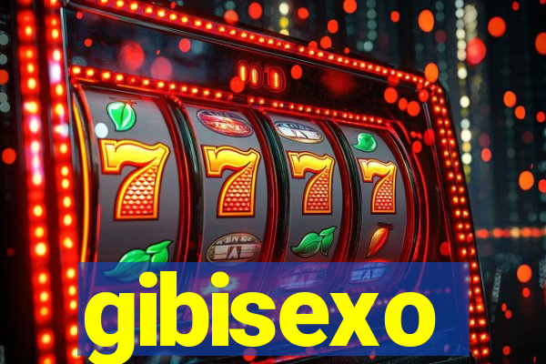 gibisexo