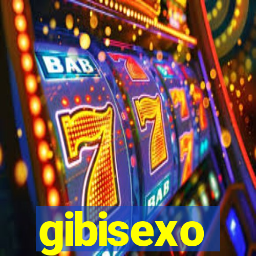 gibisexo