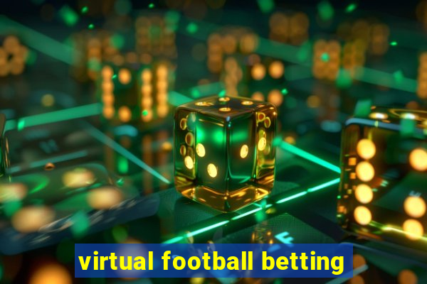 virtual football betting