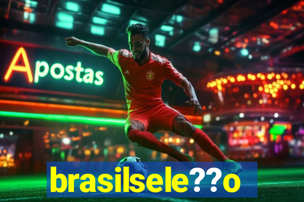 brasilsele??o