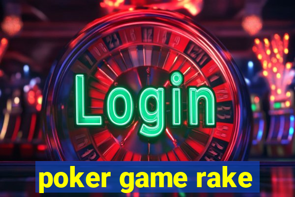 poker game rake