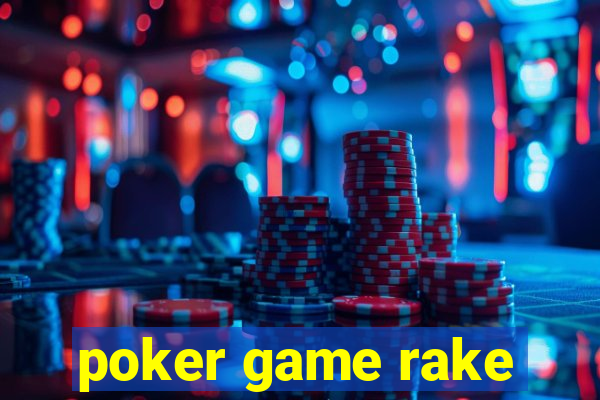 poker game rake