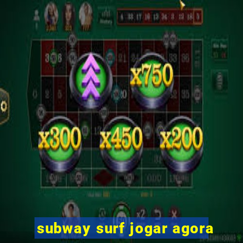 subway surf jogar agora