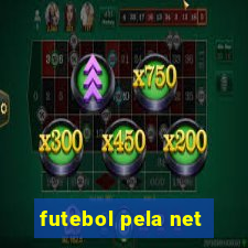 futebol pela net