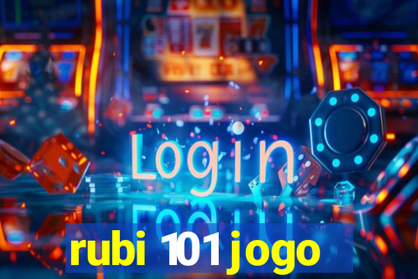 rubi 101 jogo