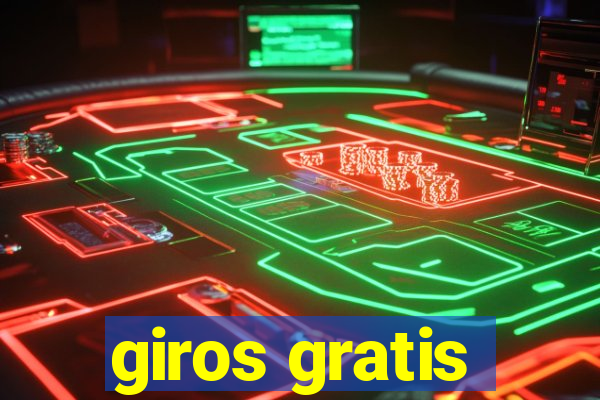 giros gratis