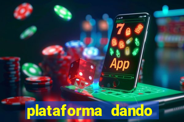 plataforma dando b?nus no cadastro