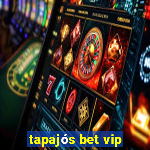 tapajós bet vip