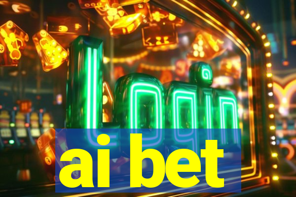 ai bet