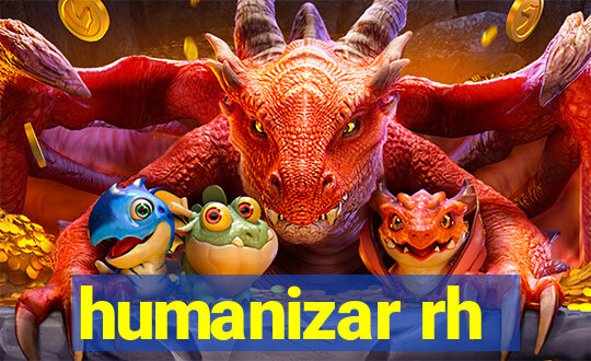 humanizar rh