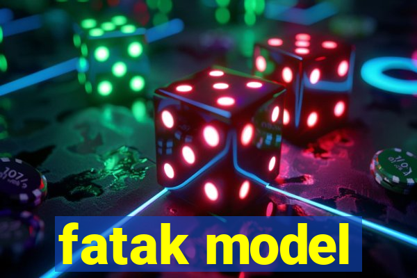 fatak model