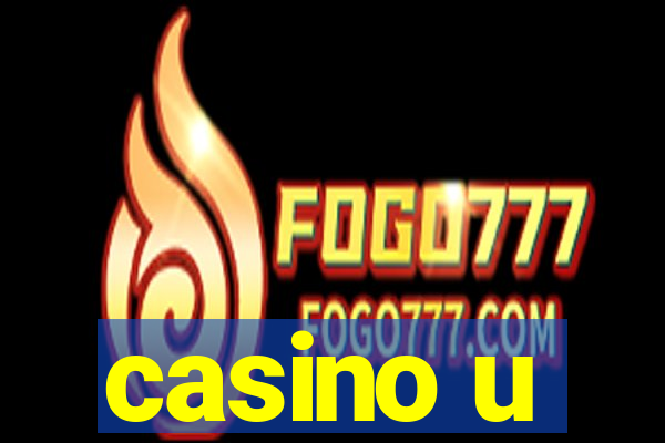 casino u