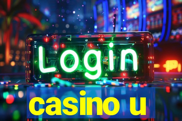 casino u