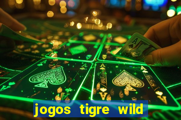 jogos tigre wild fortune tiger