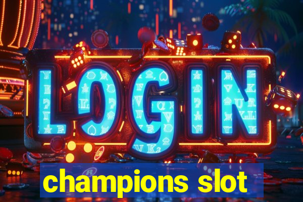 champions slot