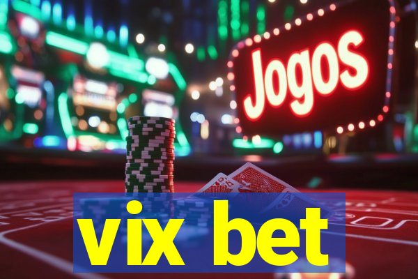 vix bet