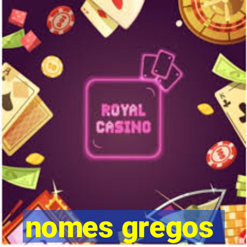 nomes gregos