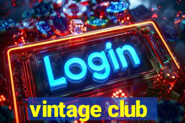 vintage club