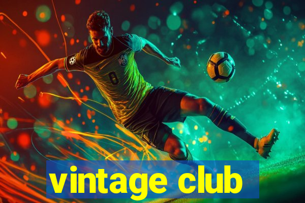 vintage club