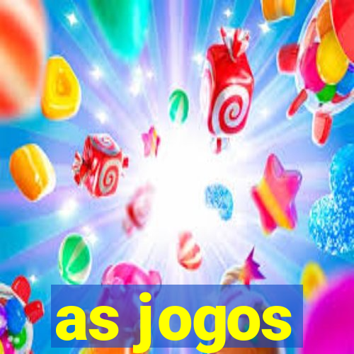 as jogos