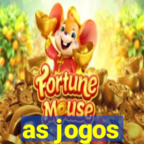 as jogos