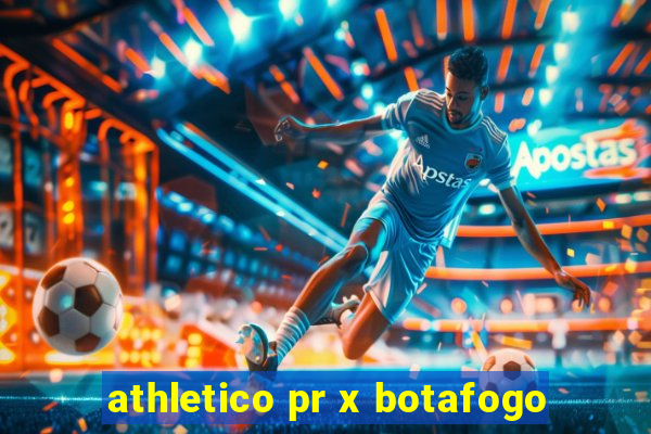 athletico pr x botafogo