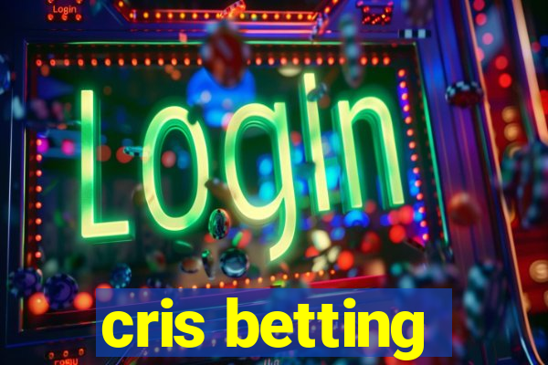 cris betting