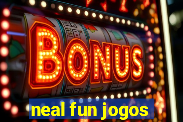 neal fun jogos