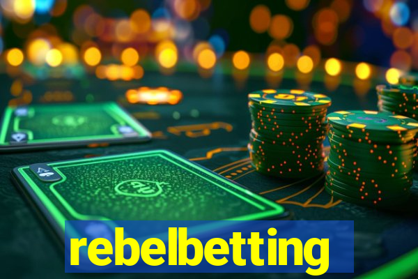 rebelbetting