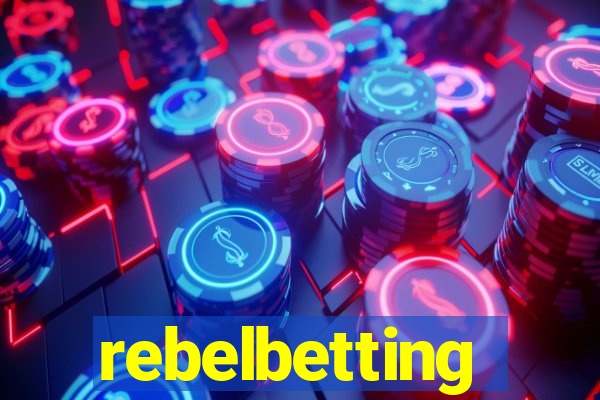 rebelbetting