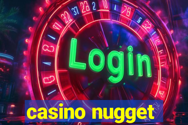 casino nugget