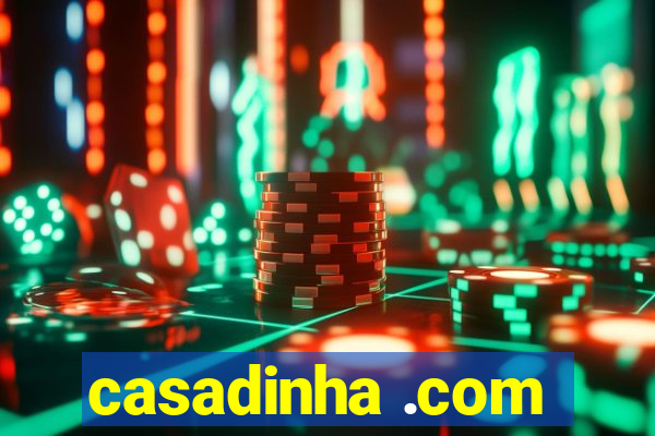 casadinha .com