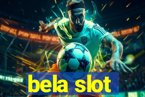 bela slot