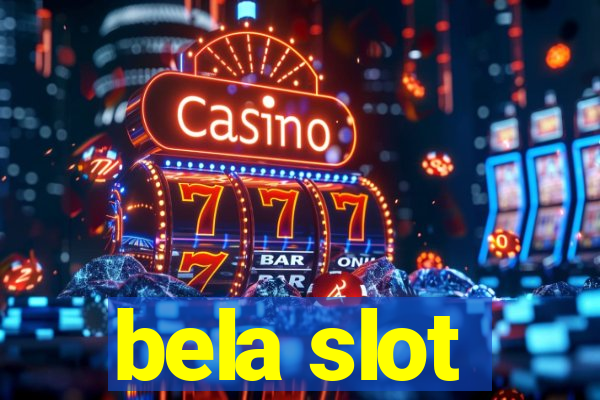 bela slot