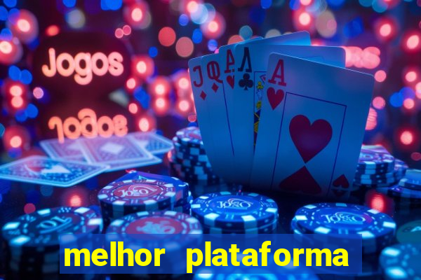 melhor plataforma do fortune tiger