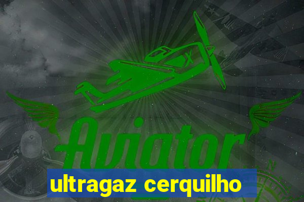 ultragaz cerquilho