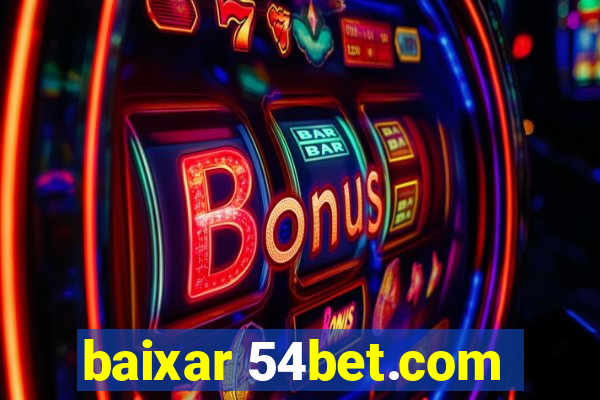 baixar 54bet.com