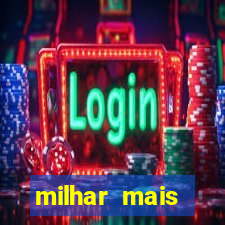 milhar mais atrasada na federal