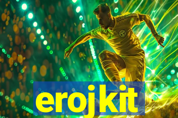 erojkit