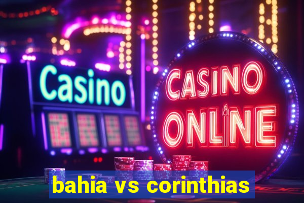 bahia vs corinthias