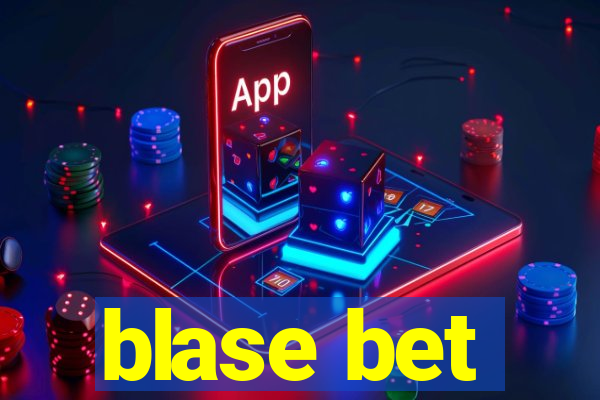 blase bet