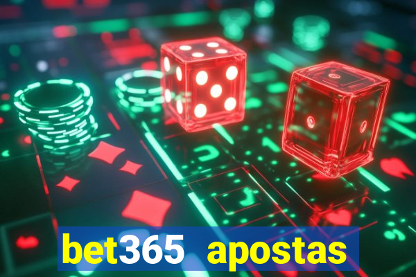 bet365 apostas online futebol