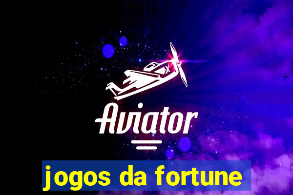 jogos da fortune