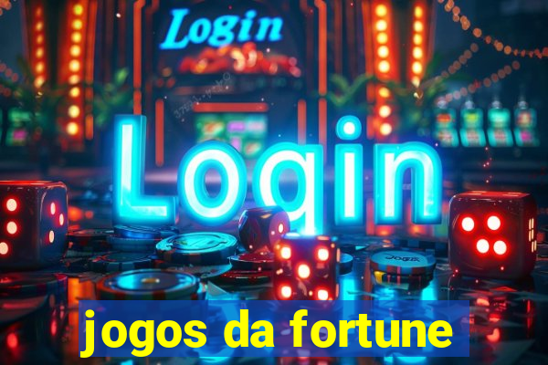 jogos da fortune