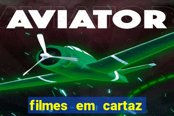 filmes em cartaz cine araujo