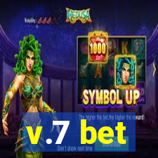 v.7 bet