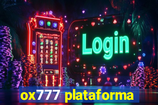 ox777 plataforma