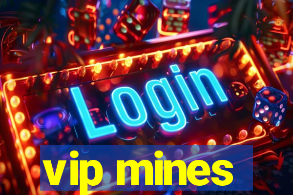 vip mines