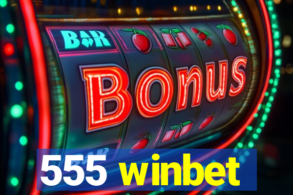 555 winbet